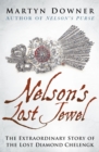 Image for Nelson&#39;s lost jewel  : the extraordinary story of the lost diamond chelengk