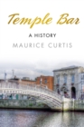 Image for Temple Bar: a history