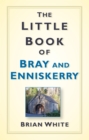 Image for Bray and Enniskerry: a history
