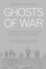 Image for Ghosts of war: a history of World War I in poems and prose