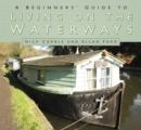 Image for A Beginners&#39; Guide to Living on the Waterways