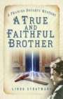 Image for A True and Faithful Brother