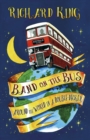 Image for Band on the bus  : around the world in a double-decker