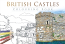 Image for British castles colouring book