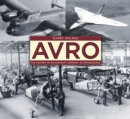 Image for Avro: The History of an Aircraft Company in Photographs