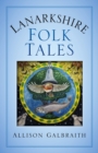 Image for Lanarkshire Folk Tales