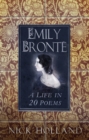 Image for Emily Bronte  : a life in 20 poems