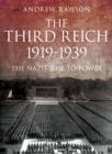Image for The Third Reich 1919-1939: the Nazis&#39; rise to power