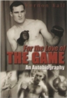 Image for For the Love of the Game: An Autobiography
