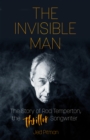 Image for The invisible man: the story of Rod Temperton, the &#39;Thriller&#39; songwriter