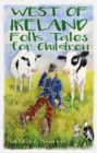 Image for West of Ireland Folk Tales for Children