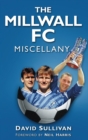 Image for The Millwall FC miscellany