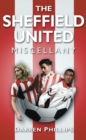 Image for The Sheffield United miscellany