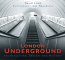 Image for London Underground  : architecture, design and history