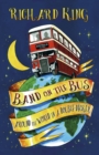 Image for Band on the bus: around the world in a double-decker