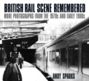 Image for British Rail Scene Remembered