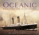 Image for Oceanic  : White Star&#39;s &#39;ship of the century&#39;