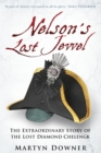 Image for Nelson&#39;s lost jewel: the extraordinary story of the lost diamond chelengk