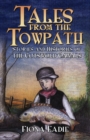 Image for Tales from the towpath  : stories and history of the Cotswold canals