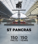 Image for St Pancras International  : 150 facts for 150 years