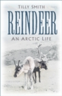 Image for Reindeer  : an Arctic life