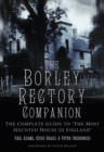 Image for The Borley Rectory companion  : the complete guide to &#39;the most haunted house in England&#39;