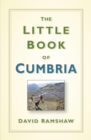 Image for The little book of Cumbria