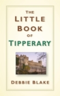 Image for The little book of Tipperary