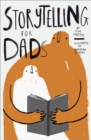 Image for Storytelling for Dads