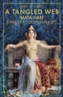 Image for A tangled web  : Mata Hari