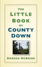 Image for The Little Book of County Down