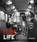 Image for Tube life: London&#39;s underground in photographs