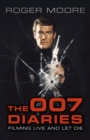 Image for The 007 diaries  : filming Live and let die