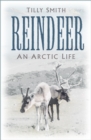 Image for Reindeer: an Arctic life