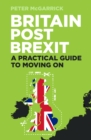 Image for Britain post Brexit: a practical guide to moving on