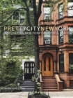 Image for Prettycitynewyork  : discovering New York's beautiful places