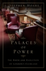 Image for Palaces of power  : the birth and evolution of London&#39;s clubland