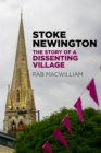 Image for Stoke Newington  : the story of a dissenting village