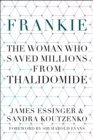 Image for Frankie: the woman who saved millions from thalidomide