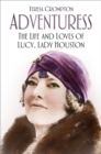 Image for Adventures  : the life and loves of Lucy, Lady Houston