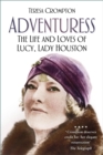 Image for Adventuress: The Life and Loves of Lucy, Lady Houston