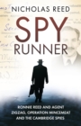Image for Spy Runner: Ronnie Reed and Agent Zigzag, Operation Mincemeat and the Cambridge Spies