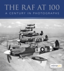 Image for The RAF at 100  : a century in photographs