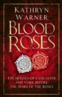 Image for Blood roses  : the houses of Lancaster and York before the Wars of the Roses