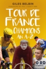 Image for Tour De France Champions: An A-Z