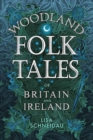 Image for Woodland Folk Tales of Britain and Ireland