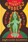 Image for The mighty goddess  : world myths