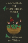 Image for The storyteller&#39;s supper  : a feast of food folk tales