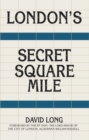 Image for London&#39;s secret square mile
