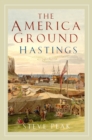 Image for The America ground, Hastings